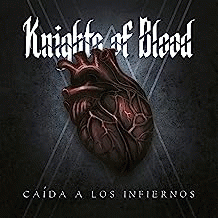 Knights Of Blood : Caída a los Infiernos
